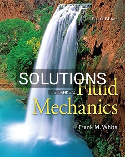 Solutions for Fluid Mechanics 8th Edition by White cover