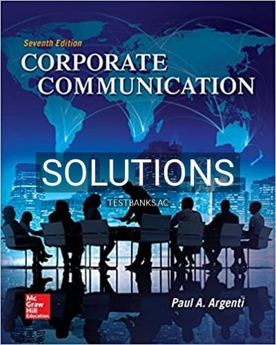 Solutions for Corporate Communication 7th Edition by Argenti cover