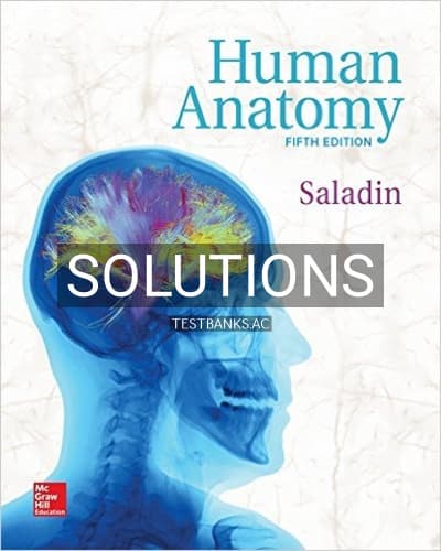 Solutions for Human Anatomy 5th Edition by Saladin cover