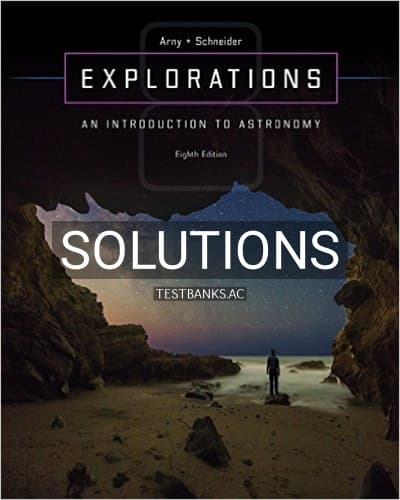 Solutions for Explorations Introduction to Astronomy 8th Edition by Arny cover