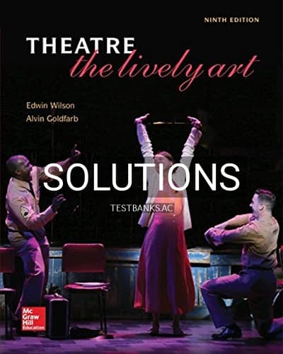Solutions for Theatre The Lively Art 9th Edition by Wilson cover