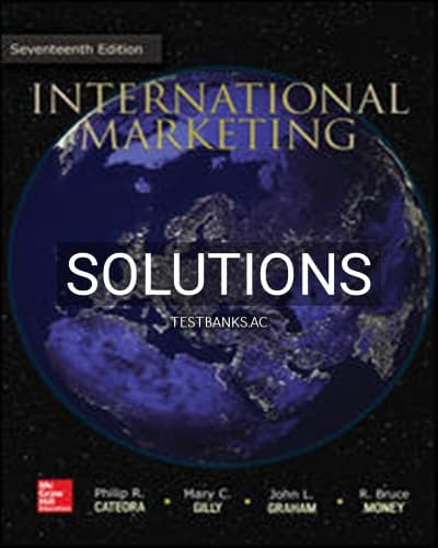 Solutions for International Marketing 17th Edition by Cateora cover