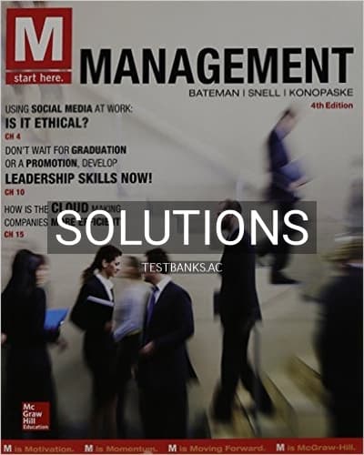 Solutions for M Management 4th Edition by Bateman cover