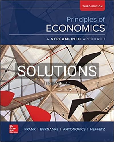 Solutions for Principles of Economics A Streamlined Approach 3rd Edition by Frank cover