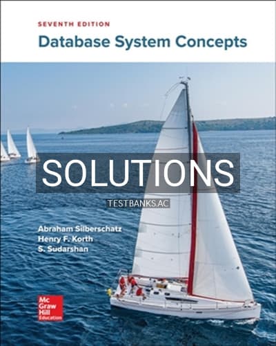 Solutions for Database System Concepts 7th Edition by Silberschatz cover
