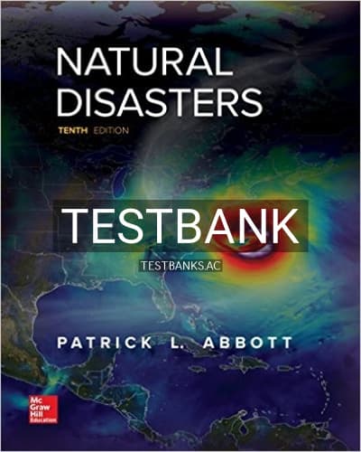 Test Bank for Natural Disasters 10th Edition by Abbott cover