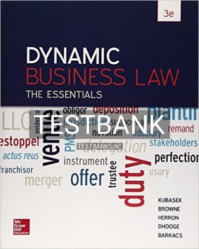 Test Bank for Dynamic Business Law The Essentials 3rd Edition by Kubasek cover