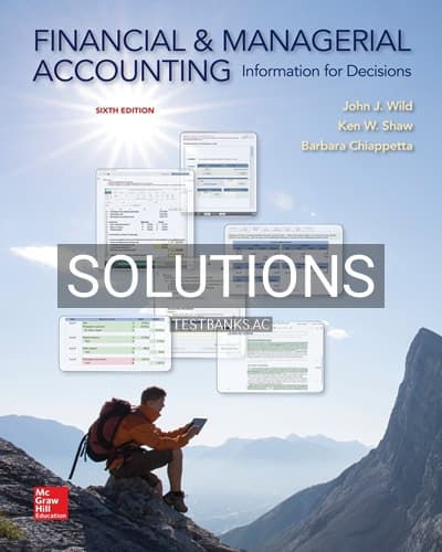 Solutions for Financial and Managerial Accounting 6th Edition by Wild cover