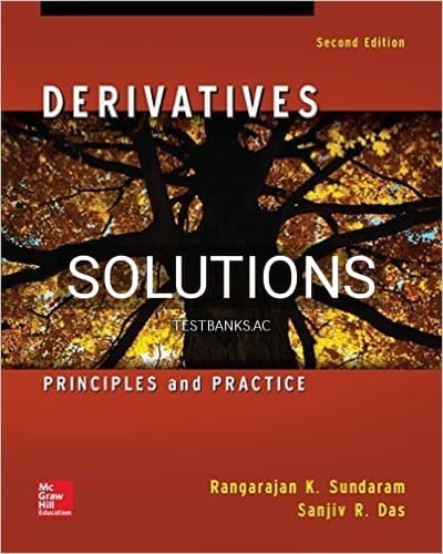 Solutions for Derivatives 2nd Edition by Sundaram cover