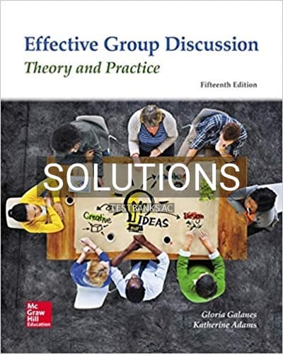 Solutions for Effective Group Discussion 15th Edition by Galanes cover