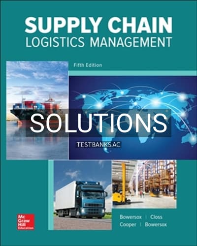 Solutions for Supply Chain Logistics Management 5th Edition by Bowersox cover