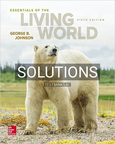 Solutions for Essentials of The Living World 5th Edition by George Johnson cover