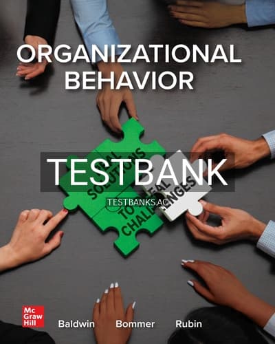 Test Bank for Organizational Behavior 1st Edition by Baldwin cover
