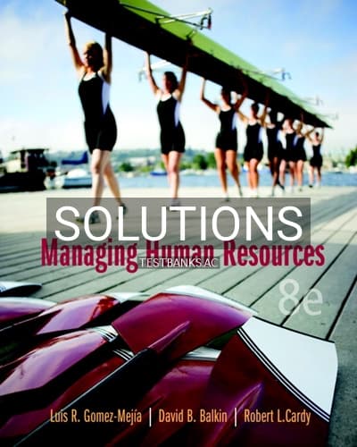 Solutions for Managing Human Resources 8th Edition by Gomez-Mejia cover