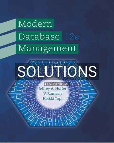 Solutions for Modern Database Management 12th Edition by Hoffer cover