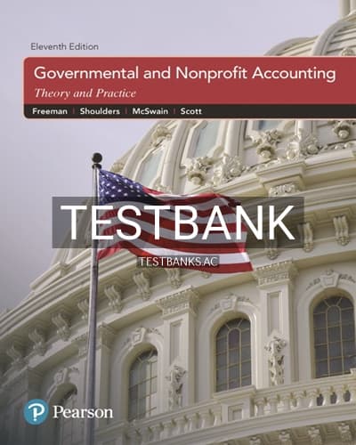Test Bank for Governmental and Nonprofit Accounting 11th Edition by Freeman cover
