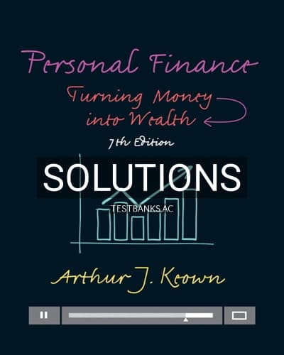 Solutions for Personal Finance Turning Money into Wealth 7th Edition by Keown cover