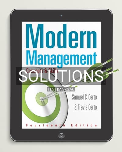 Solutions for Modern Management Concepts and Skills 14th Edition by Certo cover