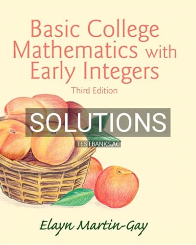 Solutions for Basic College Mathematics with Early Integers 3rd Edition by Martin Gay cover