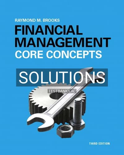 Solutions for Financial Management Core Concepts 3rd Edition by Raymond Brooks cover