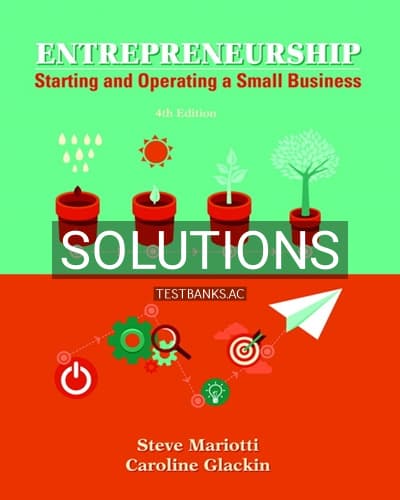 Solutions for Entrepreneurship Starting and Operating A Small Business 4th Edition by Mariotti cover