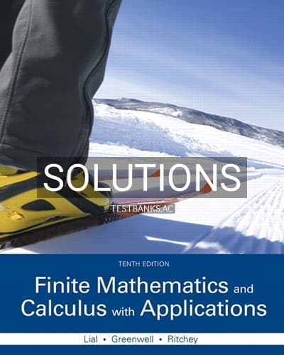 Solutions for Finite Mathematics and Calculus with Applications 10th Edition by Lial cover