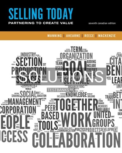 Solutions for Selling Today Creating Customer Value 7th Edition by Manning cover