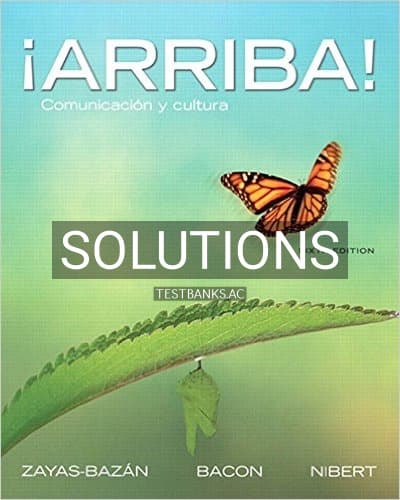 Solutions for Arriba Comunicacion y cultura 6th Edition by Zayas-Bazan cover