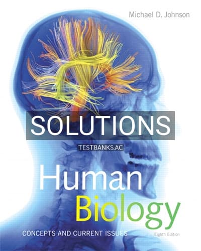 Solutions for Human Biology Concepts and Current Issues 8th Edition by Johnson cover