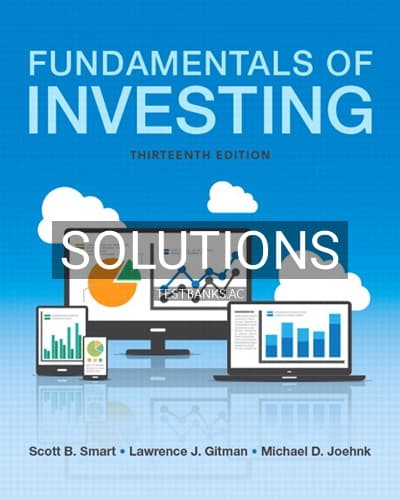 Solutions for Fundamentals of Investing 13th Edition by Smart cover