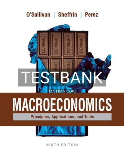 Test Bank for Macroeconomics Principles Applications and Tools 9th Edition by OSullivan cover