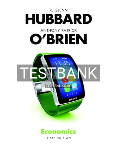 Test Bank for Economics 6th Edition by Hubbard cover