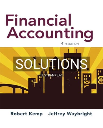 Solutions for Financial Accounting 4th Edition by Kemp cover