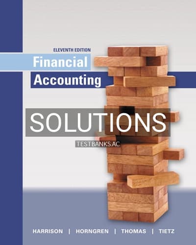 Solutions for Financial Accounting 11th Edition by Harrison cover