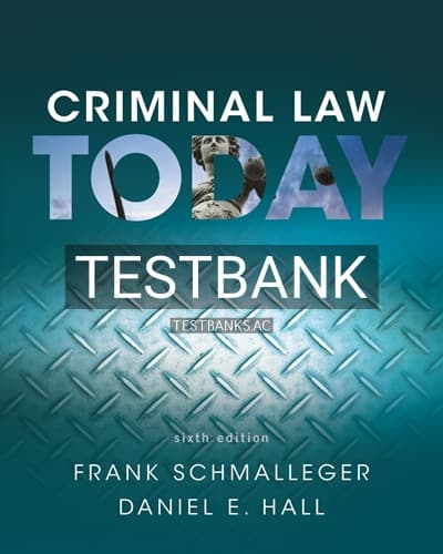 Test Bank for Criminal Law Today 6th Edition by Schmalleger cover