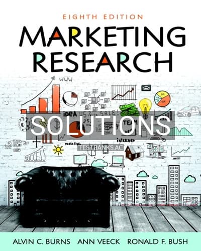 Solutions for Marketing Research 8th Edition by Burns cover