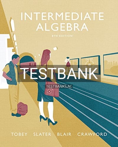 Test Bank for Intermediate Algebra 8th Edition by Tobey cover