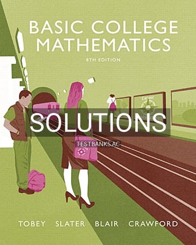 Solutions for Basic College Mathematics 8th Edition by Tobey cover