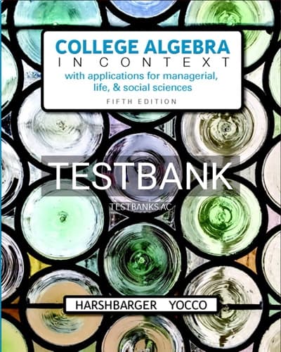 Test Bank for College Algebra in Context 5th Edition by Harshbarger cover
