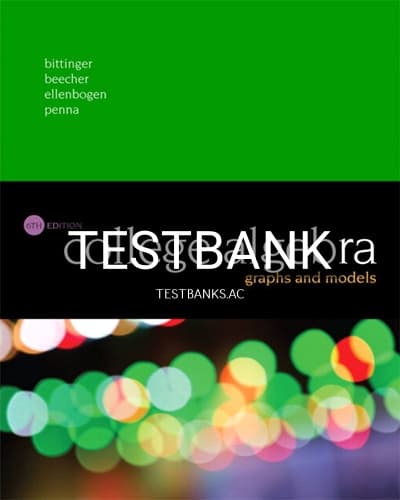Test Bank for College Algebra Graphs and Models 6th Edition by Bittinger cover