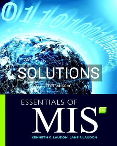 Solutions for Essentials of MIS 12th Edition by Laudon cover