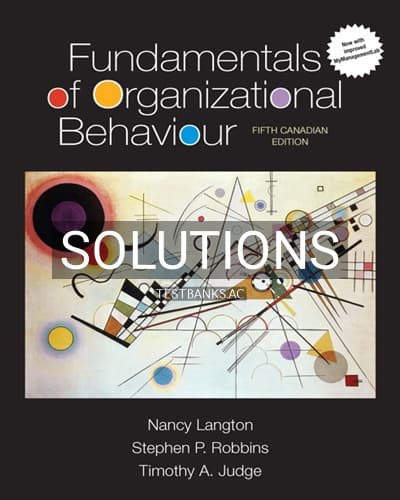 Solutions for Fundamentals of Organizational Behaviour 5th Edition by Langton cover