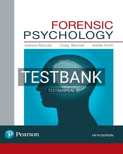 Test Bank for Forensic Psychology 5th Edition by Pozzulo cover