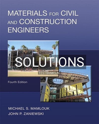 Solutions for Materials for Civil and Construction Engineers 4th Edition by Mamlouk cover