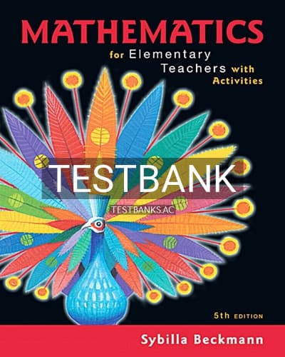 Test Bank for Mathematics for Elementary Teachers 5th Edition by Beckmann cover