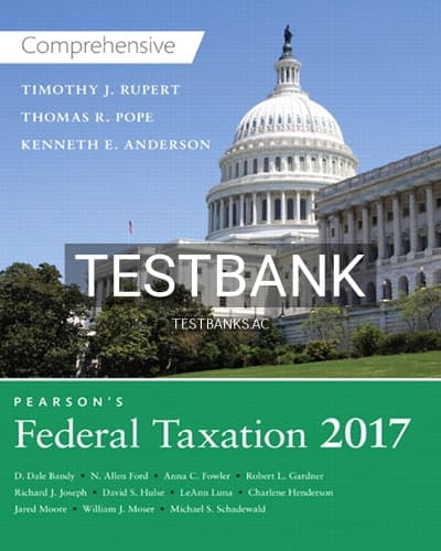 Test Bank for Pearsons Federal Taxation 2017 Comprehensive 30th Edition by Pope cover