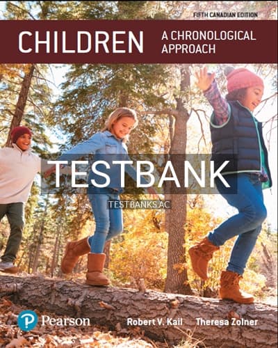 Test Bank for Children A Chronological Approach 5th Edition by Kail cover