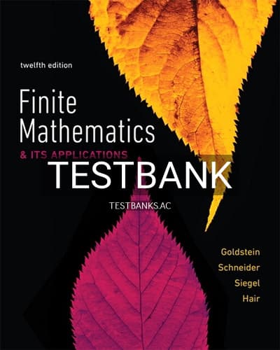 Test Bank for Finite Mathematics and Its Applications 12th Edition by Goldstein cover