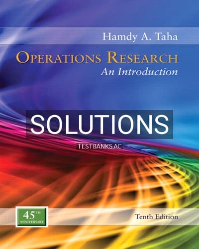 Solutions for Operations Research An Introduction 10th Edition by Taha cover