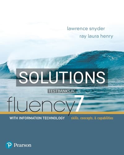 Solutions for Fluency with Information Technology 7th Edition by Snyder cover